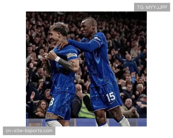 切尔西进攻组织流畅 前场配合默契度显著提升